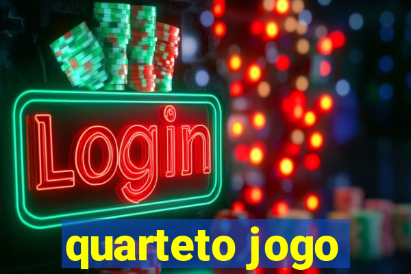 quarteto jogo